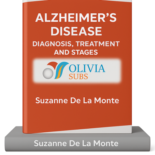 Alzheimer's disease: Diagnosis treatment and stages