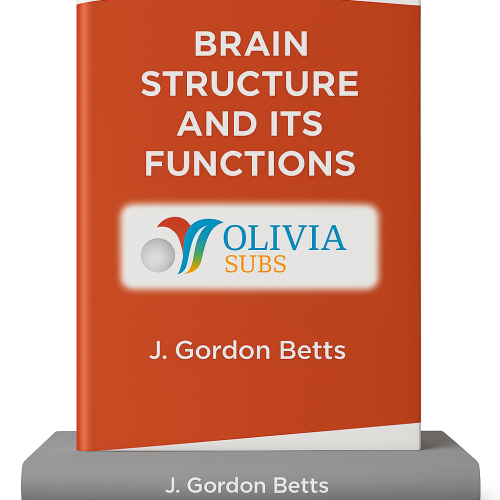 Brain structure and its functions