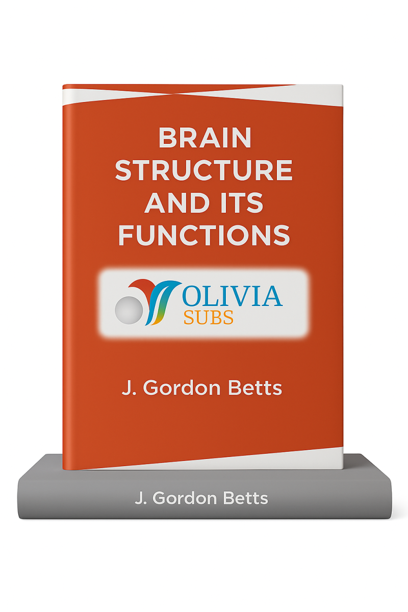 Brain structure and its functions