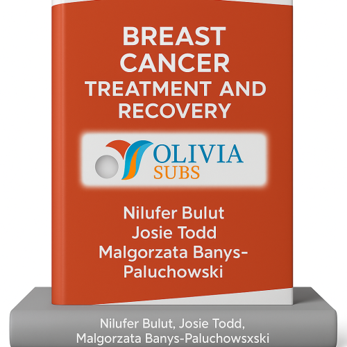 BREAST CANCER TREATMENT AND RECOVERY