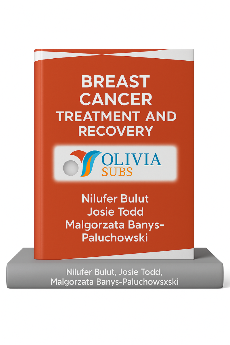 BREAST CANCER TREATMENT AND RECOVERY