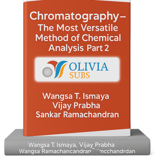 Chromatography - the most versatile method of chemical analysis part 2