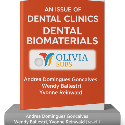 AN ISSUE OF DENTAL CLINICS DENTAL BIOMATERIALS