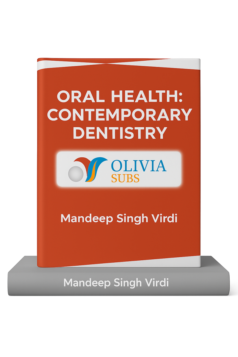ORAL HEALTH: CONTEMPORARY DENTISTRY