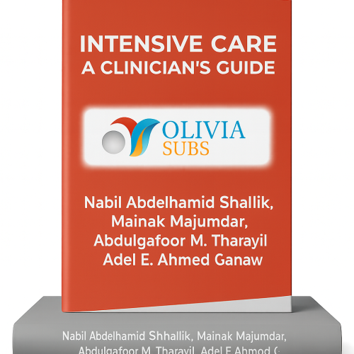 Intensive care a clinician's guide