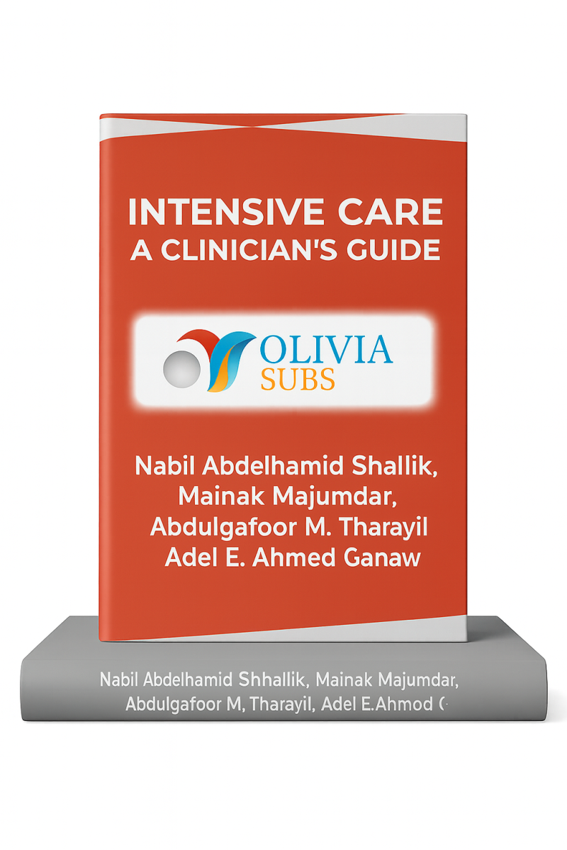 Intensive care a clinician's guide
