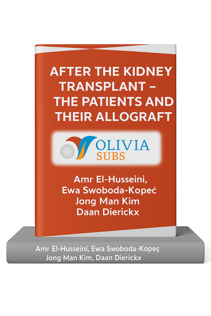 After the Kidney Transplant - The Patients and Their Allograft