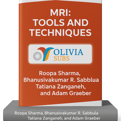 Mri : tools and techniques