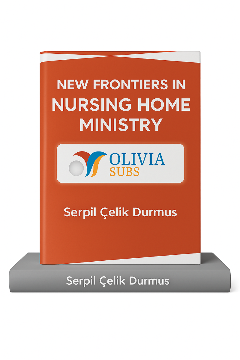 New Frontiers in Nursing Home Ministry