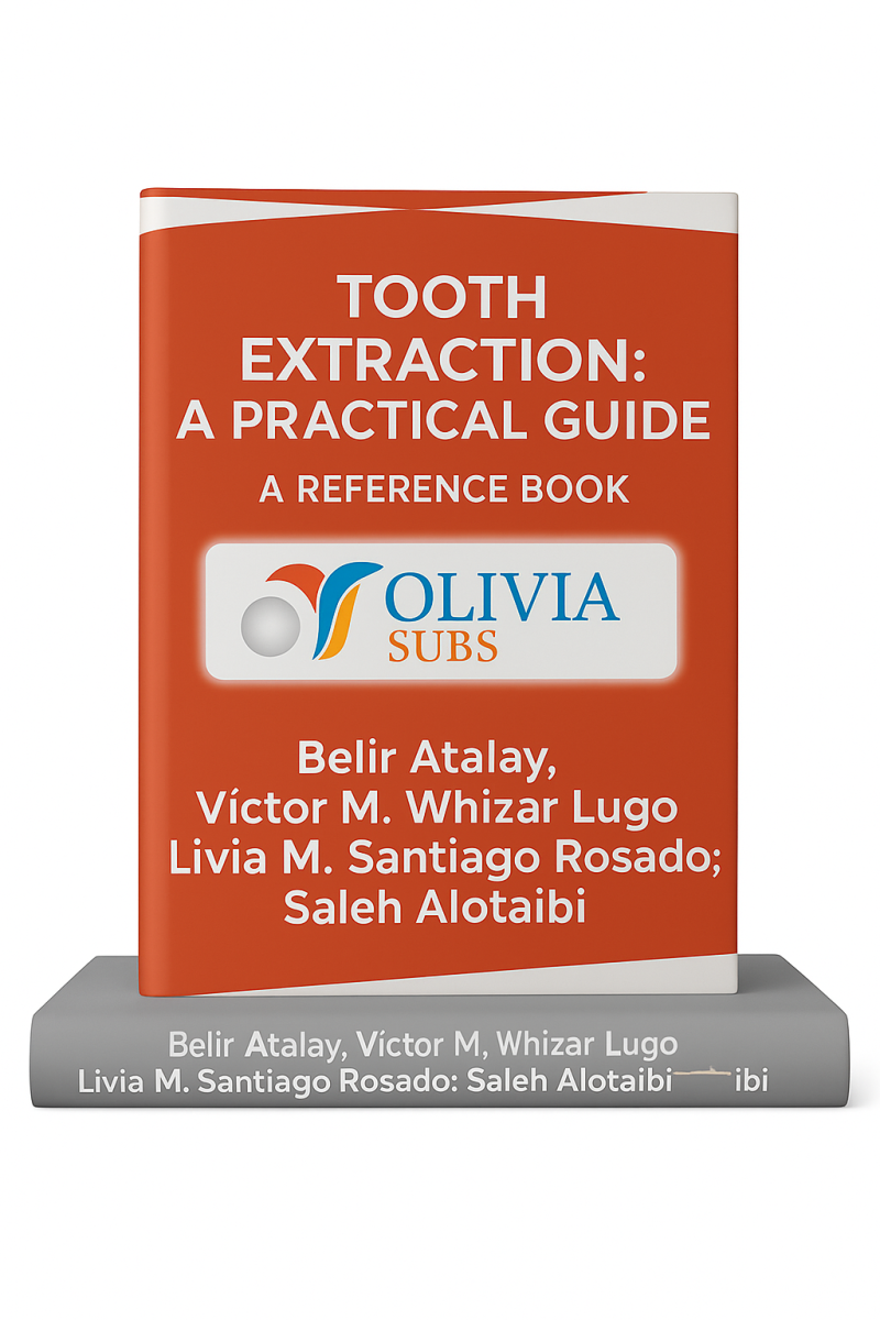 Tooth extraction: a practical guide a reference book